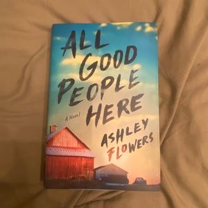 All good people here by Ashley flowers
